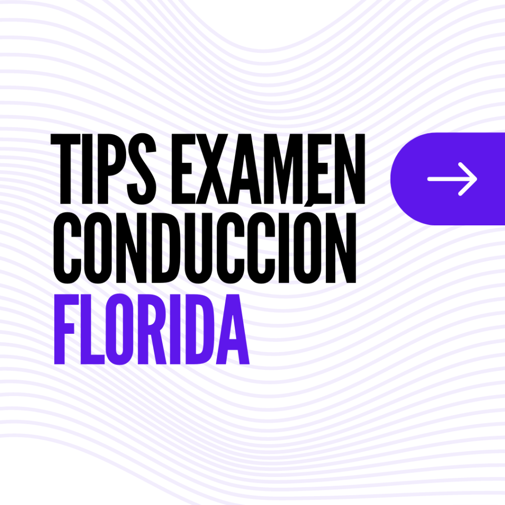 Examen teórico de conducir en Florida (Tips)